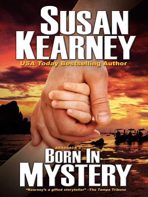 Title details for Born in Mystery by Susan Kearney - Available